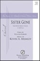 Sister Gone SSAATTBB choral sheet music cover